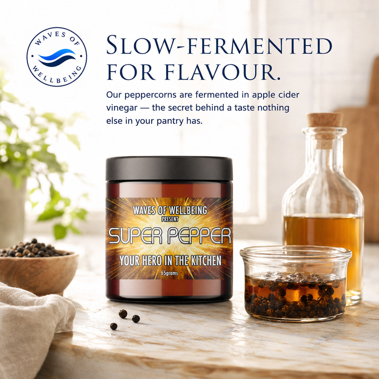 Waves of Wellbeing Super Pepper — peppercorns fermented in apple cider vinegar for a distinctive flavour